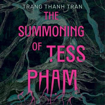 The Summoning of Tess Pham