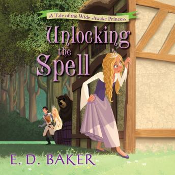 Unlocking the Spell: A Tale of the Wide-Awake Princess