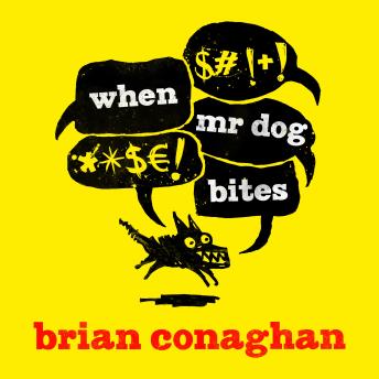 When Mr. Dog Bites