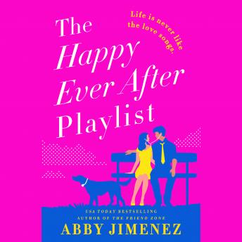 Happy Ever After Playlist, Audio book by Abby Jimenez