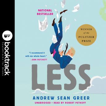 Download Less (Winner of the Pulitzer Prize): A Novel by Andrew Sean Greer