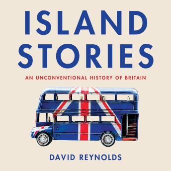 Island Stories: An Unconventional History of Britain sample.