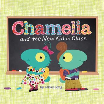 Chamelia and the New Kid in Class