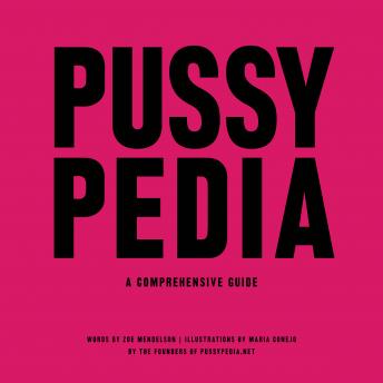 Pussypedia: A Comprehensive Guide
