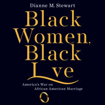Black Women, Black Love: America's War on African American Marriage sample.