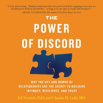 Power of Discord: Why the Ups and Downs of Relationships Are the Secret to Building Intimacy, Resilience, and Trust sample.
