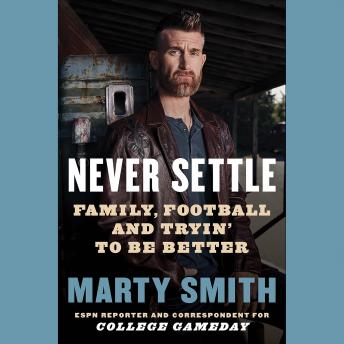 Never Settle: Sports, Family, and the American Soul