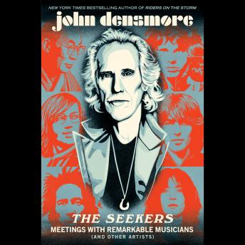 The Seekers: Meetings With Remarkable Musicians (and Other Artists)