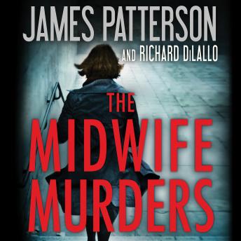 Midwife Murders, Richard Dilallo, James Patterson