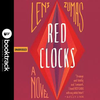 Red Clocks: A Novel