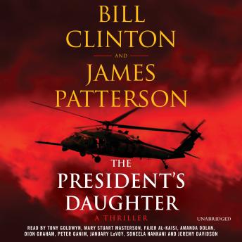 President's Daughter: A Thriller, Bill Clinton, James Patterson