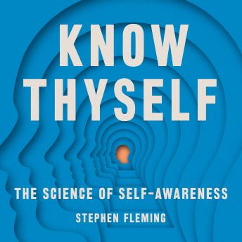 Know Thyself: The Science of Self-Awareness sample.