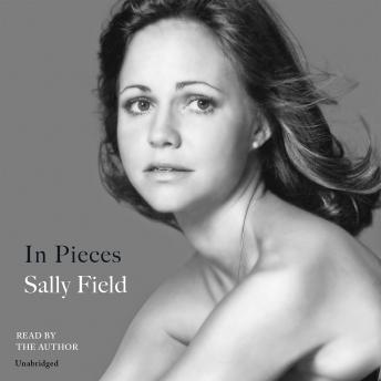 In Pieces, Sally Field