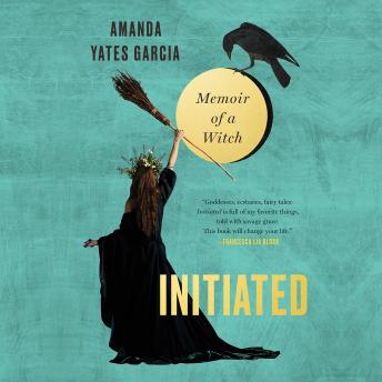 Initiated: Memoir of a Witch details