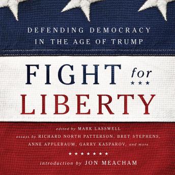 Fight for Liberty: Defending Democracy in the Age of Trump sample.