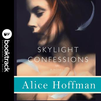 Skylight Confessions: Booktrack Edition