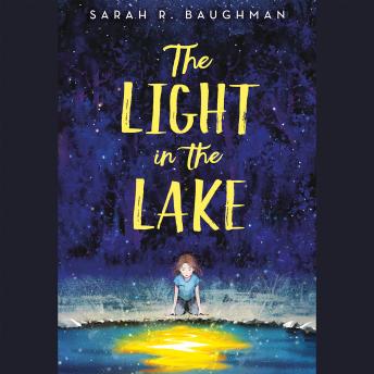 Light in the Lake, Sarah R. Baughman