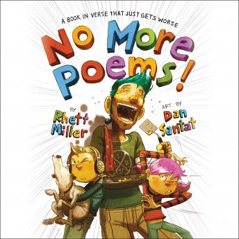 No More Poems!: A Book in Verse That Just Gets Worse sample.