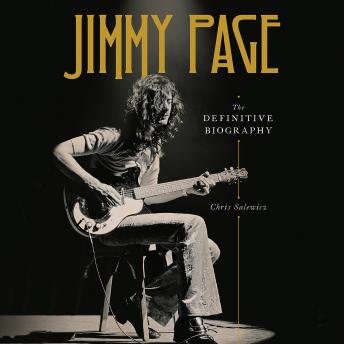 Get Best Audiobooks Non Fiction Jimmy Page: The Definitive Biography by Chris Salewicz Free Audiobooks App Non Fiction free audiobooks and podcast