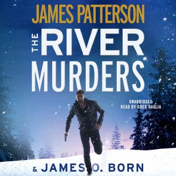 River Murders, James O. Born, James Patterson