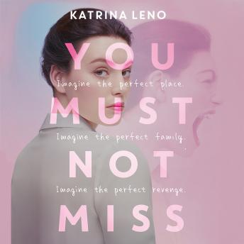 Download You Must Not Miss by Katrina Leno