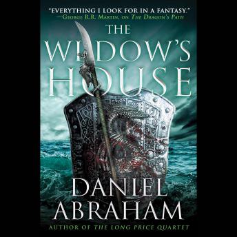 Widow's House, Daniel Abraham