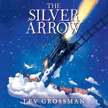 Silver Arrow, Audio book by Lev Grossman