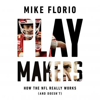 Playmakers: How the NFL Really Works (And Doesn't)