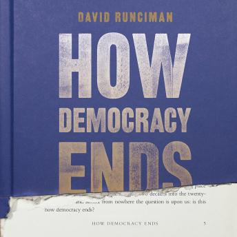 Download How Democracy Ends by David Runciman