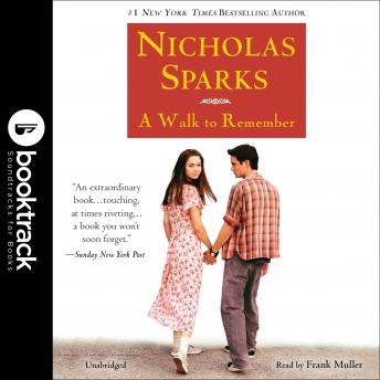Walk to Remember: Booktrack Edition, Audio book by Nicholas Sparks