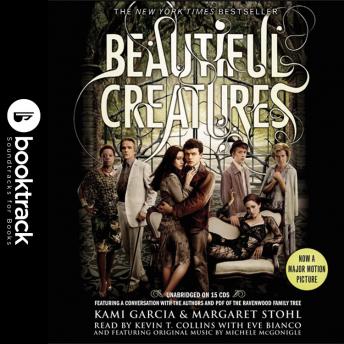 Download Beautiful Creatures: Booktrack Edition by Margaret Stohl, Kami Garcia
