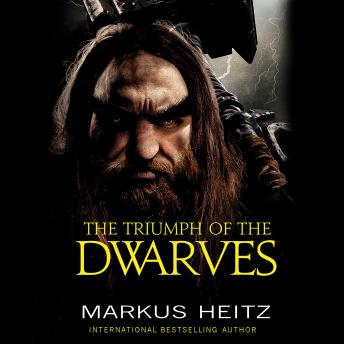 Triumph of the Dwarves, Markus Heitz