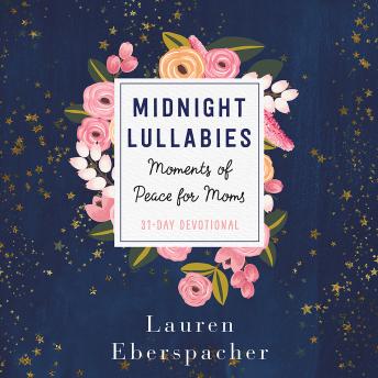 Midnight Lullabies: Moments of Peace for Moms sample.