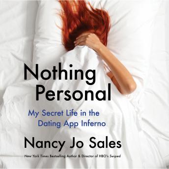 Nothing Personal: My Secret Life in the Dating App Inferno sample.