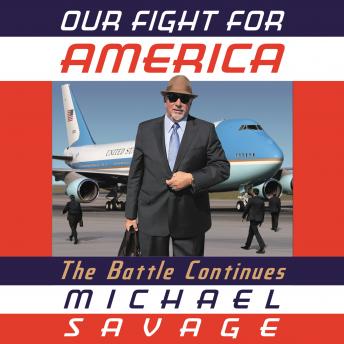 Our Fight for America: The War Continues