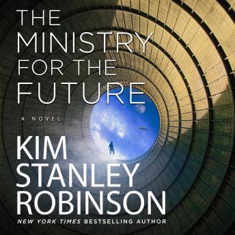 Download Ministry for the Future: A Novel by Kim Stanley Robinson