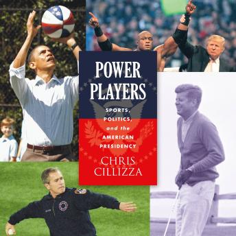 Power Players: Sports, Politics, and the American Presidency