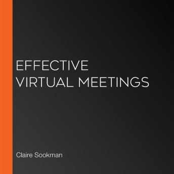 Effective Virtual Meetings