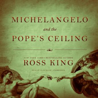 Michelangelo and the Pope's Ceiling, Ross King