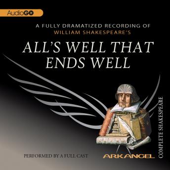 Download All's Well That Ends Well by Robert T. Kiyosaki, William Shakespeare, Tom Wheelwright, Pierre Arthur Laure, E.A. Copen