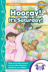Hooray! It's Saturday!