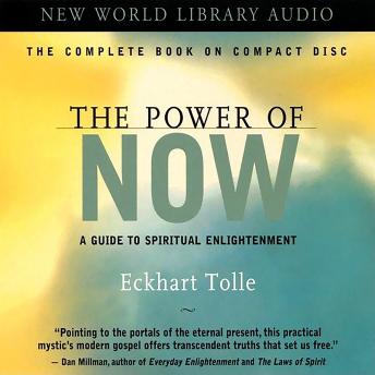 Download Power of Now: A Guide to Spiritual Enlightenment by Eckhart Tolle