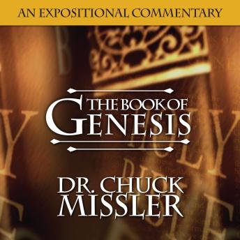 Book of Genesis: An Expositional Commentary, Chuck Missler