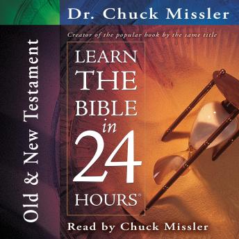 Download Learn the Bible 24 Hours Old & New Testament by Chuck Missler