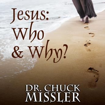 Jesus: Who & Why
