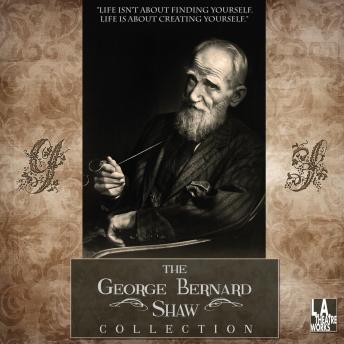 George Bernard Shaw Collection, Audio book by George Bernard Shaw