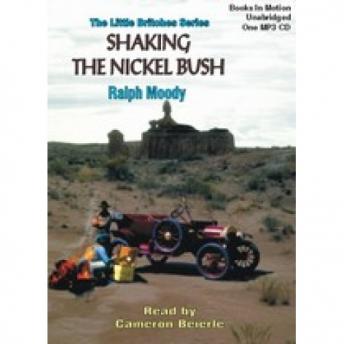 Shaking the Nickel Bush, Ralph Moody