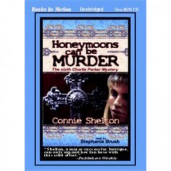 Honeymoons can be Murder, Connie Shelton