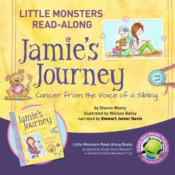 Jamie's Journey: Cancer from the Voice of a Sibling
