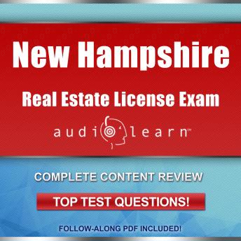 New Hampshire Real Estate License Exam AudioLearn: Complete Audio Review for the Real Estate License Examination in New Hampshire!